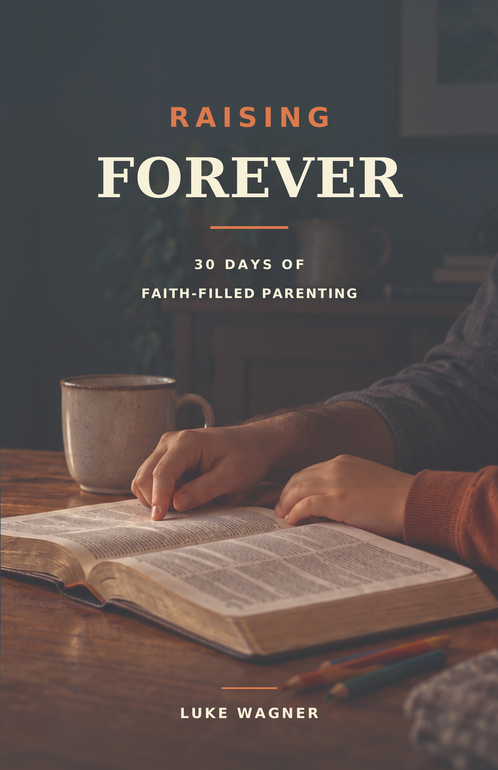 Cover of Raising Forever by Luke Wagner